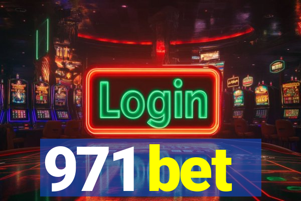 971 bet